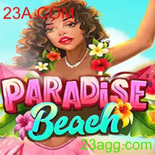 ParadiseBeach: Mergulhe na Diversão com 23A.COM